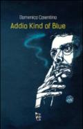 Addio Kind of blue