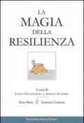 La magia della resilienza