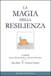 La magia della resilienza