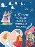 Le 50 fiabe più belle prima di andare a dormire
