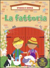 La fattoria. Stacca e gioca