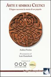 Arte e simboli celtici. Il legno racconta la storia di un popolo