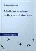 Medicina e salute nelle cure di fine vita