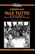 Vale tutto. Le storie segrete della pallacanestro italiana