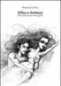 Alfeo e Aretusa. Giovinezza dei miti greci