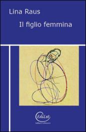 Il figlio femmina