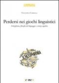 Perdersi nei giochi linguistici. Schizofrenia, filosofia del linguaggio e scienze cognitive