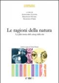 Le ragioni della natura. La sfida teorica delle scienze della vita