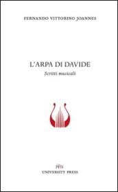 L'arpa di Davide. Scritti musicali