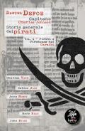 Storia generale dei pirati. Vol. 4: Pirati e Piratesse dei Caraibi.