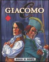 Gioco dio morte. Giacomo C.. 2.