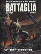 Battaglia. Le guerre di Pietro