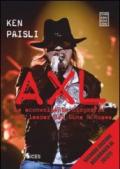 Axl. La sconvolgente biografia del leader dei Guns N'Roses