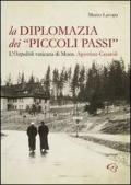 La diplomazia dei «piccoli passi». L'ostpolitik vaticana di mons. Agostino Casaroli