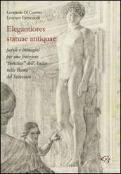 Elegantiores statuae antiquae. Parole e immagini per una fruizione «turistica» dell'antico nella Roma del Settecento