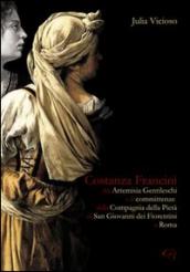 Costanza Francini tra Artemisia Gentileschi e le committenze della Compagnia della pietà in San Giovanni dei fiorentini a Roma