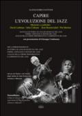 Capire l'evoluzione del jazz musicisti a confronto. David Liebman/John Coltrane, Kurt Rosenwinkel/Pat Martino