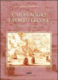 Caravaggio e Porto Ercole (giallo nel giallo)