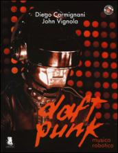 Daft Punk. Musica robotica