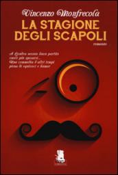 La stagione degli scapoli