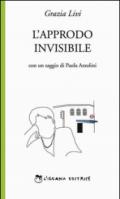 L'approdo invisibile