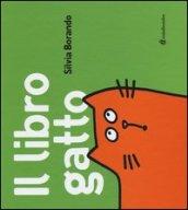 Il libro gatto. Ediz. illustrata