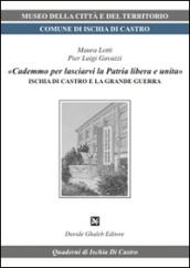 «Cademmo per lasciarvi la patria libera e unita». Ischia di Castro e la grande guerra