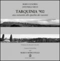 Tarquinia '900. Con DVD