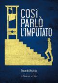 Così parlò l'imputato