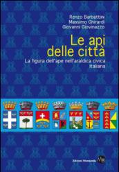 Le api delle città. La figura dell'ape nell'araldica civica italiana