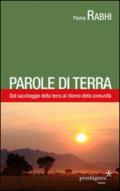 Parole di terra. Dal saccheggio della terra al ritorno della comunità