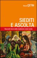 Siediti e ascolta. Racconti brevi della tradizione orale curda