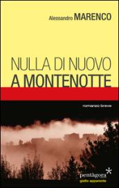 Niente di nuovo a Montenotte