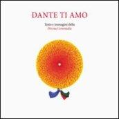 Dante ti amo