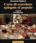 L'arte del convitare spiegata al popolo: 10 (Libri Leggeri)