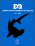 DQ Avventure subacquee in Sudan