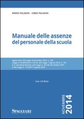 Manuale delle assenze del personale della scuola. Con CD-ROM