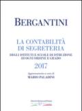 Bergantini. La contabilità di segreteria degli Istituti e Scuole di Istruzione di ogni ordine e grado