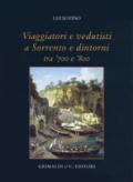 Viaggiatori e vedutisti a Sorrento e dintorni tra '700 e '800. Ediz. a colori