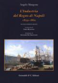 L'industria del Regno di Napoli (1859-1860)