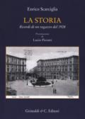 La storia. Ricordi di un ragazzo del 1928