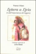 Lettera a Livio o dell'importanza del leggere