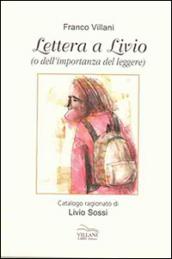 Lettera a Livio o dell'importanza del leggere