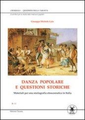 Danza popolare e questioni storiche. Materiali per una storiogragfia eetnocoreutica in Italia