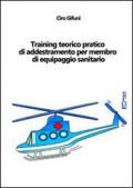 Training teorico pratico di addestramento per membro di equipaggio sanitario