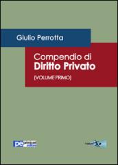 Compendio di diritto privato: 1