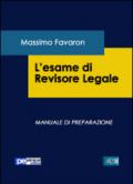 L'esame di revisione legale. Manuale di preparazione