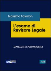 L'esame di revisione legale. Manuale di preparazione