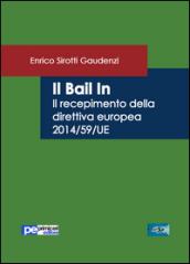 Il bail in. Il recepimento della direttiva europea 2014/59/UE