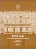 Siena 1944. Testimonianze della liberazione